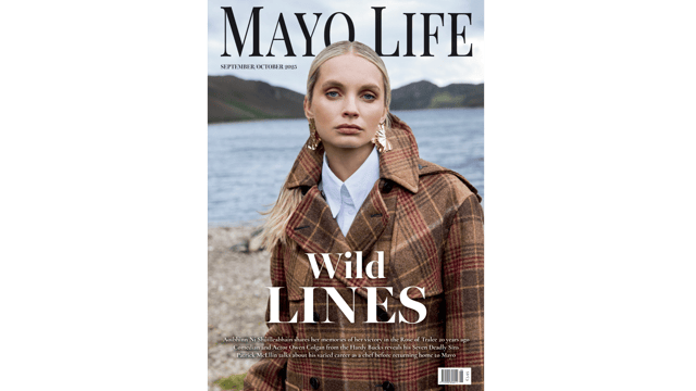 The September/October edition of Mayo Life is packed full of fantastic local content