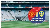 Croke Park set to host Manchester United and Leeds in pre-season friendly this summer