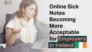 Why Are Online Sick Notes Becoming More Acceptable for Employers in Ireland?