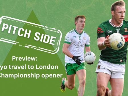 PREVIEW: Mayo travel to London for Connacht Championship opener
