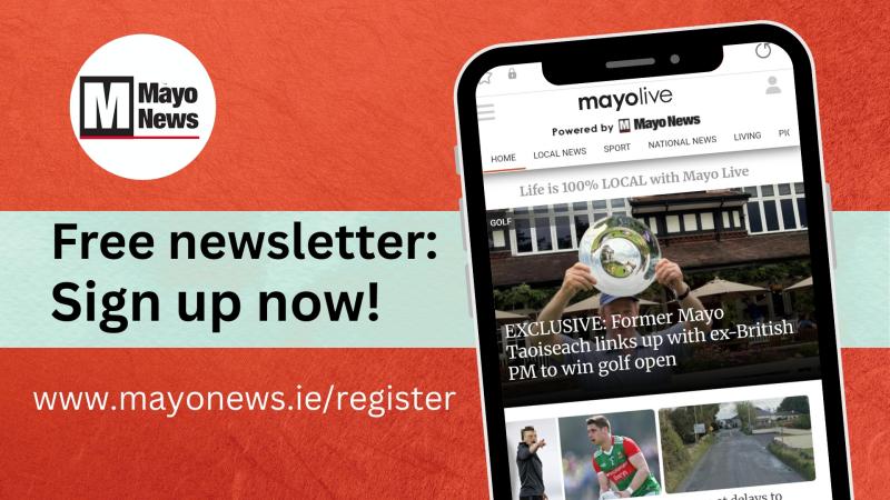 FREE - Stay up to date with what's happening in Mayo - sign up for our daily newsletter