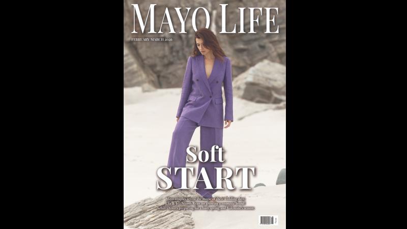 Out now! Pick up the latest edition of Mayo Life magazine